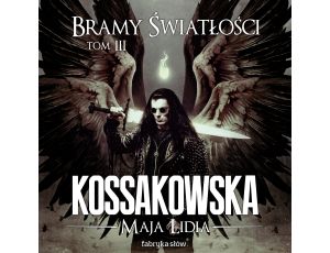 Bramy Światłości – T 3