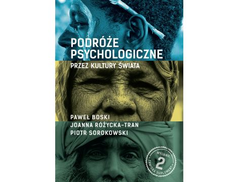 Podróże psychologiczne przez kultury świata. Wydanie II, rozszerzone