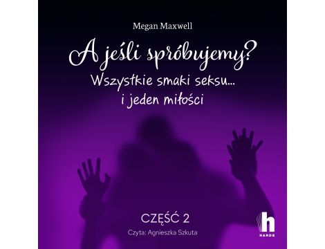 A jeśli spróbujemy? część 2