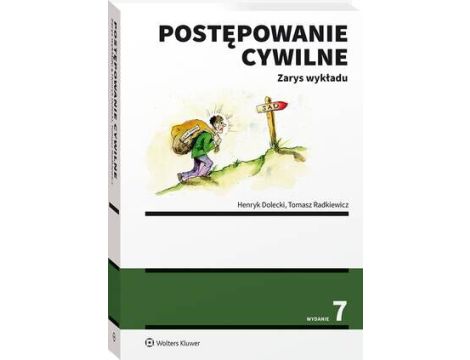 Postępowanie cywilne. Zarys wykładu