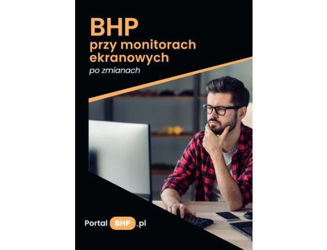 BHP przy monitorach ekranowych