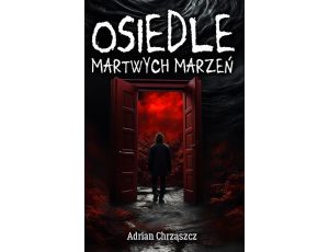 Osiedle martwych marzeń