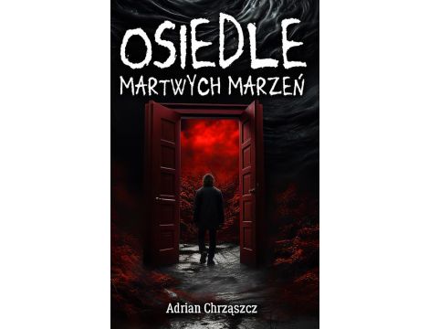 Osiedle martwych marzeń