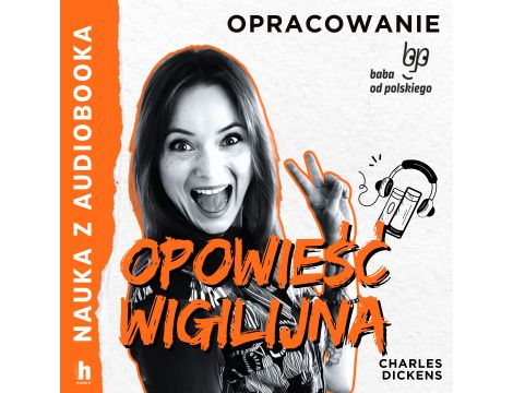 Opowieść wigilijna – lektura z opracowaniem