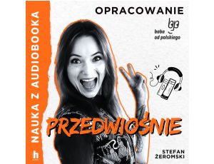 Przedwiośnie – lektura z opracowaniem