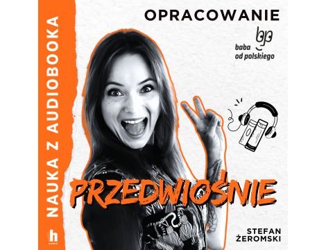 Przedwiośnie – lektura z opracowaniem