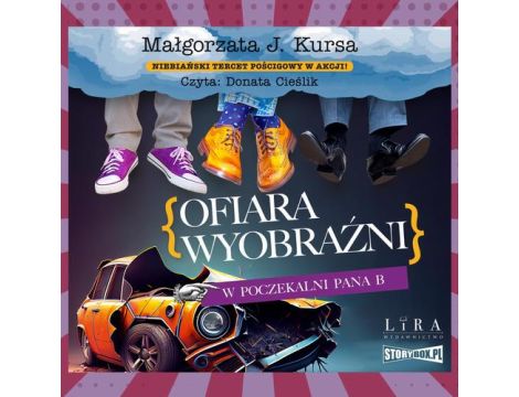 Ofiara wyobraźni. W poczekalni Pana B