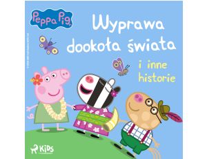 Świnka Peppa - Wyprawa dookoła świata i inne historie