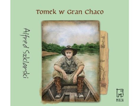 Tomek w Gran Chaco (t.8)