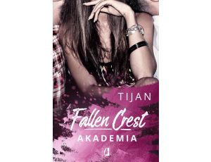 Fallen Crest. Akademia. Tom 1