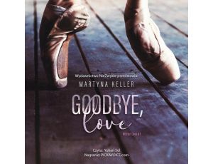 Goodbye, love