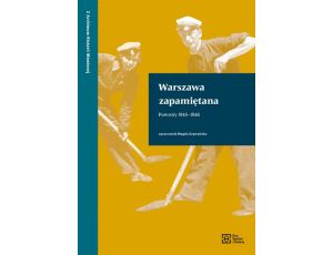 Warszawa zapamiętana. Powroty 1945–1946