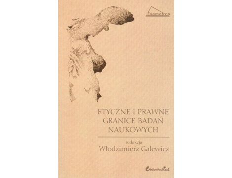 Etyczne i prawne granice badań naukowych