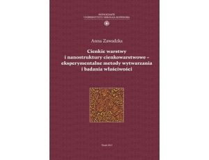 Cienkie warstwy i nanostruktury cienkowarstwowe - eksperymentalne metody wytwarzania i badania właściwości