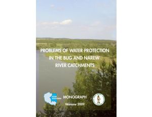 Problems of water protection in the bug and narew river catchments