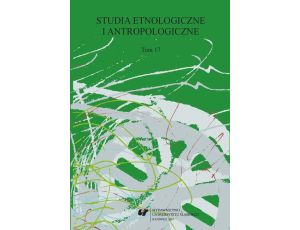„Studia Etnologiczne i Antropologiczne” 2017. T. 17