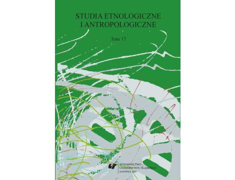 „Studia Etnologiczne i Antropologiczne” 2017. T. 17
