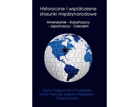 Historyczne i współczesne stosunki międzynarodowe Amerykanie - Kubańczycy - Japończycy - Czeczeni