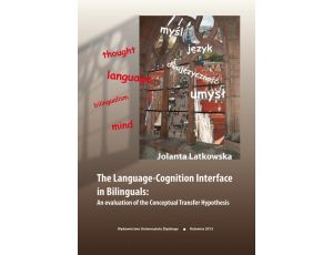 The Language-Cognition Interface in Bilinguals: An evaluation of the Conceptual Transfer Hypothesis