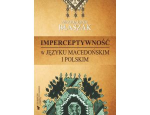 Imperceptywność w języku macedońskim i polskim