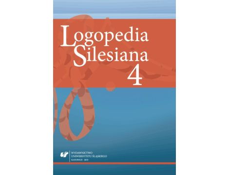 „Logopedia Silesiana”. T. 4