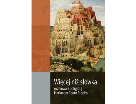 Więcej niż słówka. Rozmowa z poliglotą Marlonem Couto Ribeiro