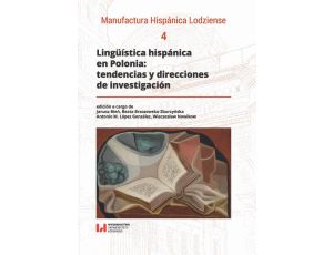 Lingüística hispánica en Polonia: tendencias y direcciones de investigación