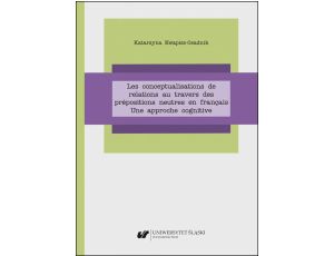 Les conceptualisations de relations au travers des prépositions neutres en français. Une approche cognitive