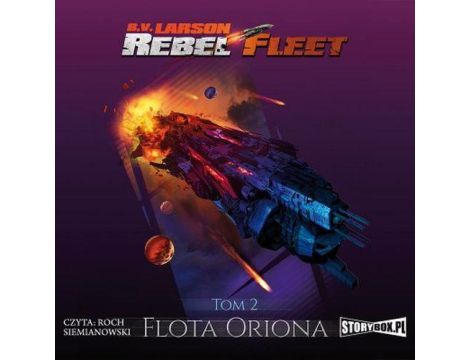 Rebel Fleet. Tom 2. Flota Oriona