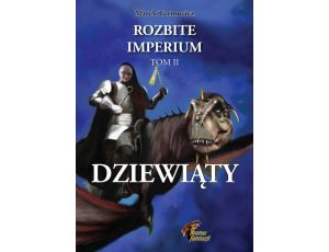 Dziewiąty. Rozbite imperium 2