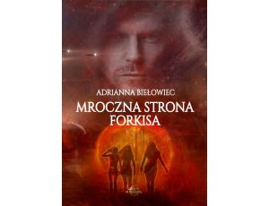 Mroczna strona Forkisa