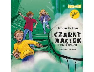 Czarny Maciek i wieża śmierci