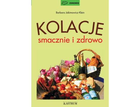 Kolacje smacznie i zdrowo