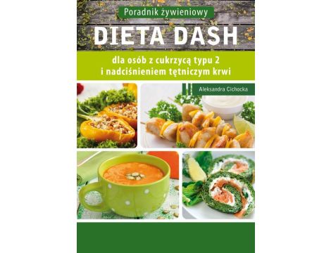 Dieta DASH dla osób z cukrzycą typu 2 i nadciśnieniem tętniczym