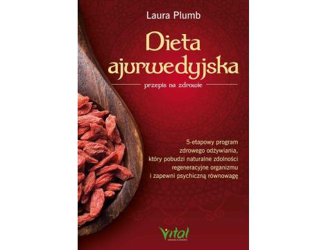 Dieta ajurwedyjska – przepis na zdrowie