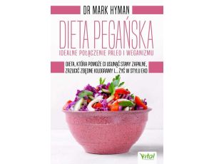 Dieta pegańska - idealne połączenie paleo i weganizmu