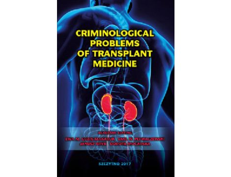 Criminological problems of transplant medicine