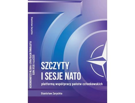 Szczyty i sesje NATO platformą współpracy państw członkowskich