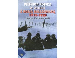 Piechota polska w wojnie z Rosją bolszewicką w latach 1919-1920