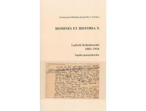 Ludwik Kolankowski 1882-1956. Zapiski pamiętnikarskie