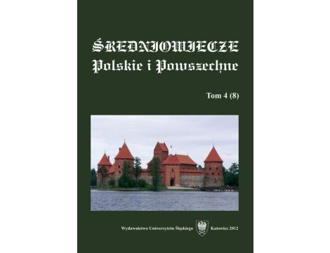 "Średniowiecze Polskie i Powszechne". T. 4 (8)