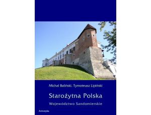 Starożytna Polska. Województwo Sandomierskie