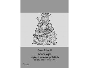 Genealogia książąt i królów polskich od roku 880 do roku 1195