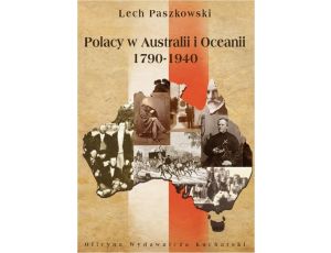 Polacy w Australii i Oceanii 1790-1940