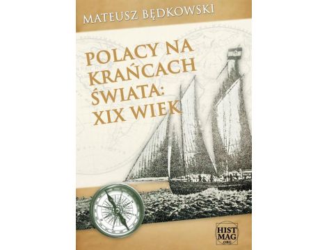 Polacy na krańcach świata: XIX wiek