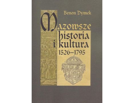 Mazowsze Historia i kultura 1526-1795