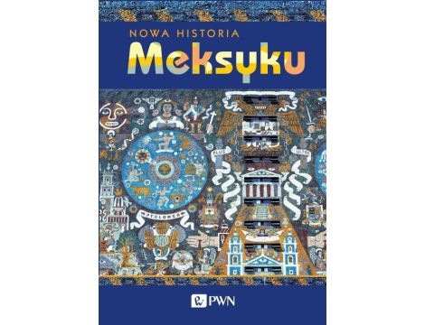 Nowa Historia Meksyku