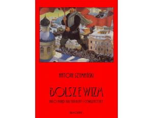 Bolszewizm jako prąd kulturalny i cywilizacyjny