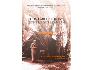 Polish Archaeology in the Mediterranean 12 Reports 2000. Kazimierz Michałowski in Memoriam