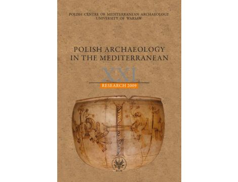 Polish Archaeology in the Mediterranean 21 Research 2009